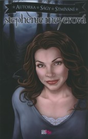 Autorka Ságy Stmívání: Stephenie Meyerová