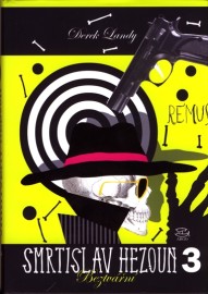 Smrtislav Hezoun 3 - Beztvářní