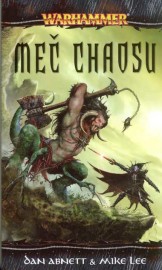 Warhammer: Malus Temná čepel 4 - Meč chaosu