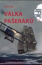 JFK 24 - Válka pašeráků