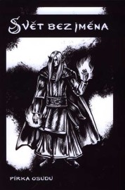 Svět bez jména 2 - Pírka osudu