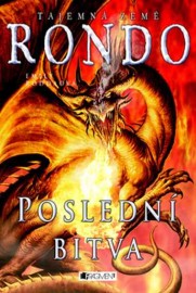 Tajemná země Rondo 3 - Poslední bitva