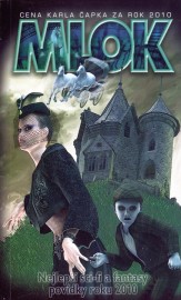 Mlok - Sbírka vítězných prací ceny Karla Čapka za rok 2010