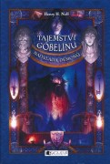 Tajemství gobelínu III- Nadvláda démonů