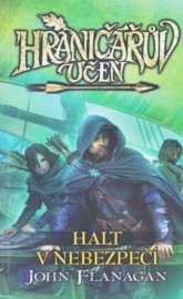 Hraničářův učeň 9 – Halt v nebezpečí - brož.
