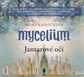 Mycelium 1 - Jantarové oči - CD