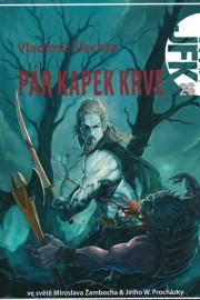 JFK 26 - Pár kapek krve