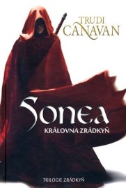 Sonea - Trilogie Zrádkyň 3 - Královna Zrádkyň