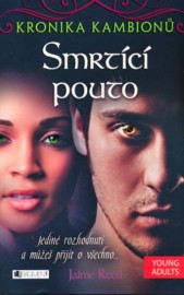 Kronika kambionů 2 - Smrtící pouto