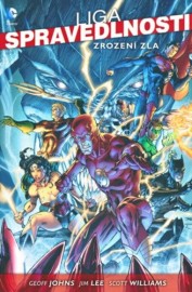 Liga spravedlnosti - Zrození zla