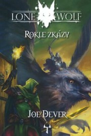 Lone Wolf 04 - Rokle zkázy