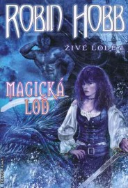 Živé lodě 1 - Magická loď