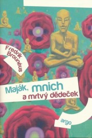 Maják, mnich a mrtvý dědeček