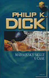 Marsovský skluz v čase - nové vydání