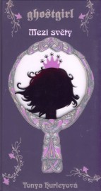 Ghostgirl 2: Mezi světy