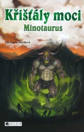 Křišťály moci 4 - Minotaurus