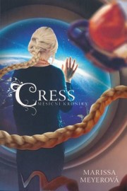 Měsíční kroniky 3 - Cress