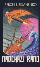 Hledači nebe 2 - Nadchází ráno