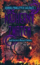Kronika prokletých zaklínačů 3 - Nádherný zmatek