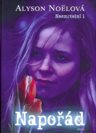 Nesmrtelní 1 - Napořád
