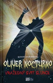 Oliver Nocturno 2 - Vražedný svit slunce
