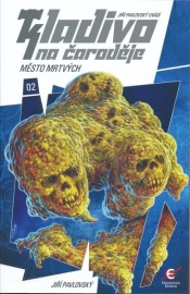 Kladivo na čaroděje 02 - Město mrtvých