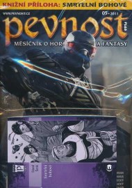 Pevnost 05/2011 + kniha Smrtelní bohové