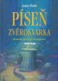 Kronika Jennifer Strangeové 2 - Píseň zvěrokvarka