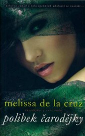 Beauchampovi 2 - Polibek čarodějky