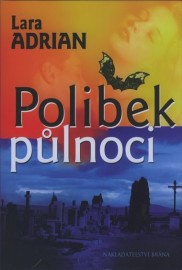Půlnoční rasa 1 - Polibek půlnoci