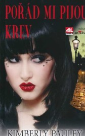 Pořád mi pijou krev