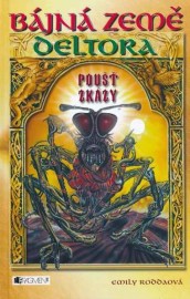 Bájná země Deltora 4 - Poušť zkázy