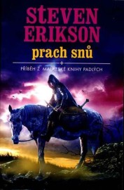 Malazská kniha Padlých 09 - Prach snů