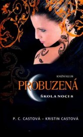 Škola noci 8 - Probuzená