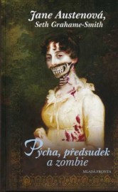 Pýcha, předsudek a zombie
