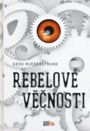 Rebelové věčnosti