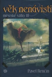 Městské války III - Věk nenávisti