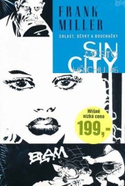 Sin City 6 - Chlast, děvky a bouchačky - brož.