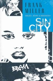 Sin City 6 - Chlast, děvky a bouchačky - váz.