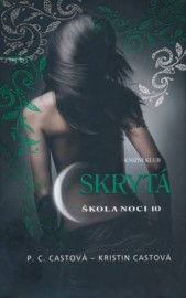 Škola noci 10 - Skrytá