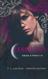 Škola noci 11 - Odhalená