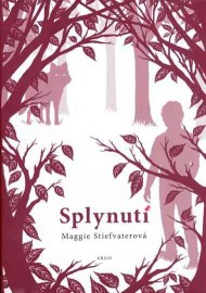 Vlci z Mercy Falls 3  - Splynutí