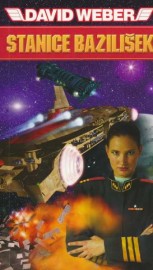 Honor Harringtonová 01 - Stanice Bazilišek - nové vydání