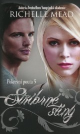 Pokrevní pouta 5 - Stříbrné stíny