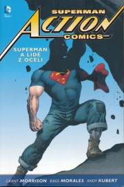 Superman Action comics 1 - Superman a lidé z oceli