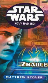 Star Wars:  Nový řád jedi - Zrádce