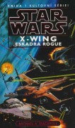 Star Wars: X-WING 1 - Eskadra Rogue