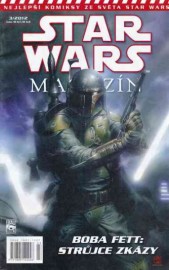 Star Wars magazín 03/2012 - Boba Fett: Strůjce zkázy