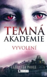 Temná akademie 1 - Vyvolení