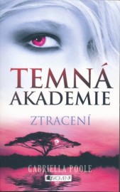 Temná akademie 4 - Ztracení